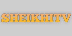 تطبيق SHEIKH لمشاهدة الأفلام والمسلسلات مجانا